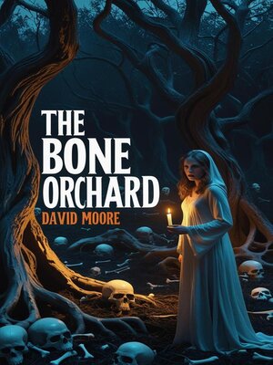 cover image of The Bone Orchard